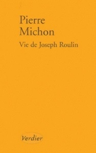 Vie de Joseph Roulin