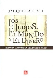 Los Judíos, el mundo y el dinero