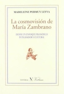 La cosmovisión de María Zambrano