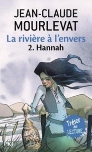 La rivière à l'envers - Hannah