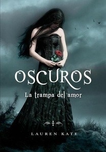 Oscuros 3. La trampa del amor