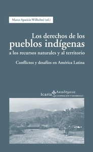 Los derechos de los pueblos indígenas a los recursos naturales
