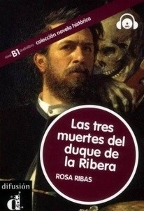 Las tres muertes del Duque de Ribera B1-B2 - Libro+ CD