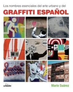 Los nombres esenciales del arte urbano y del graffiti español