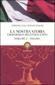 La nostra storia. Cronologia dell'Italia