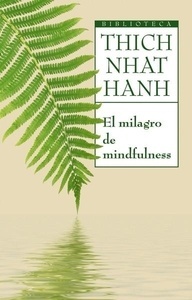 El milagro del mindfulness