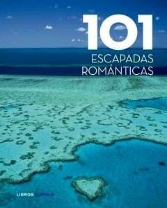 101 escapadas románticas