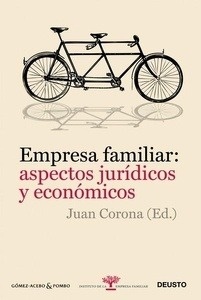 Empresa familiar: aspectos jurídicos y económicos