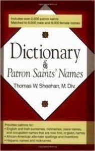 Dictionary of Patron Saints' Names