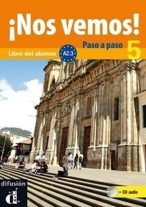 ¡Nos vemos! Paso a paso 5 A2.3 - Libro del alumno + cuaderno de ejercicios + CD