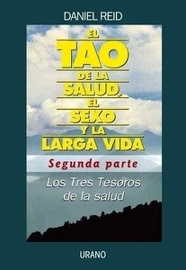 Tao de la salud. Segunda parte