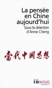 La Pensée en Chine aujourd'hui