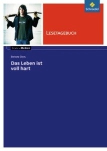 Das Leben ist voll hart (Lesetagebuch)