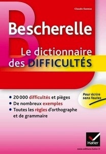 Bescherelle - Le dictionnaire des difficultés