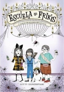 Escuela de Frikis 2. Y llegó Hicklebee-Riyatulle