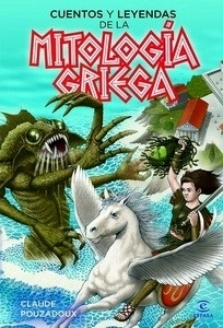 Cuentos y leyendas de la mitología griega