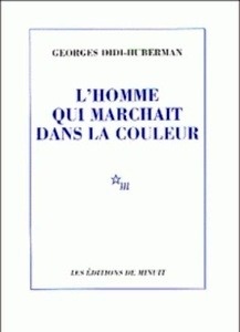 L'homme qui marchait dans la couleur