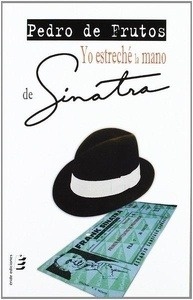 Yo estreché la mano de Sinatra