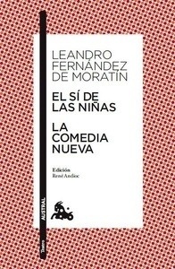 El sí de las niñas / La comedia nueva