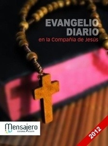 Evangelio diario 2012 en la compañía de Jesús