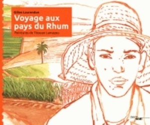 Voyage au pays du Rhum