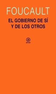 El gobierno de sí y de los otros