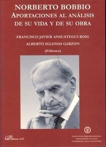 Norberto Bobbio. Aportaciones al análisis de su vida y de su obra