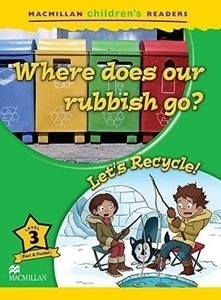 Where Does our Rubbish Go/Let's Recycle (MCHR3)