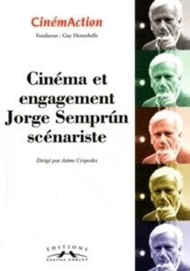 Cinéma et engagement  Jorge Semprún scénariste