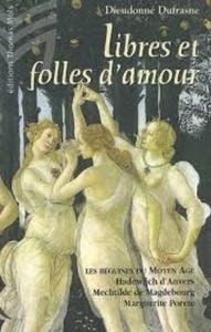 Libres et folles d'amour