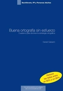 Buena ortografía sin esfuerzo (Bachillerato)