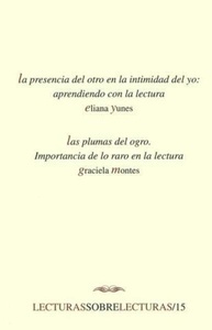 La presencia del otro en la intimidad del yo: aprendiendo con la lectura. Las plumas del ogroImportancia de lo r