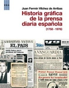 Historia gráfica de la prensa diaria española