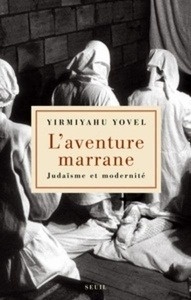 L'aventure marrane - Judaïsme et modernité