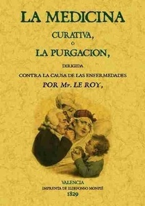 La medicina curativa y la purgación
