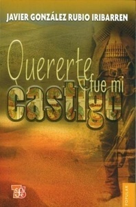 Quererte mucho fue mi castigo