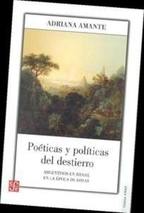 Poéticas y políticas del destierro
