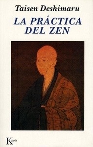 La práctica del zen
