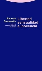 Libertad, sensualidad e inocencia