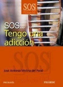 SOS... Tengo una adicción