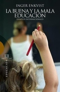 La buena y la mala educación