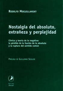 Nostalgia del absoluto, extrañeza y perplejidad