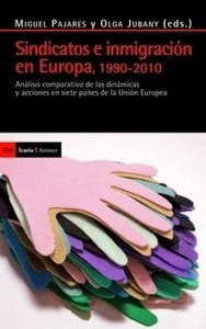 Sindicatos e inmigración en Europa 1990 - 2010