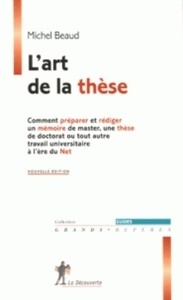 L'art de la thèse. Édition revue et corrigée