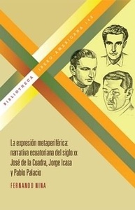 La expresión metaperiférica: narrativa ecuatoriana del siglo XX