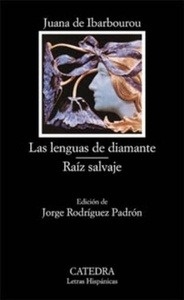 Las lenguas de diamante / Raíz salvaje