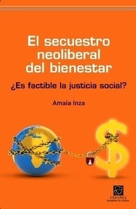 El secuestro neoliberal del bienestar