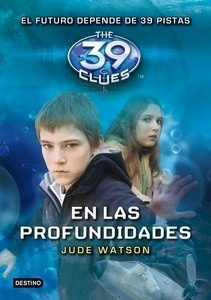 The 39 clues 6. En las profundidades.