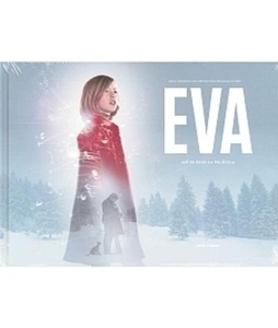 Eva: así se hizo la película