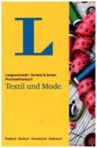 Langenscheidt Praxiswörterbuch Textil und Mode, Englisch / Deutsch /Französisch / Italienisch